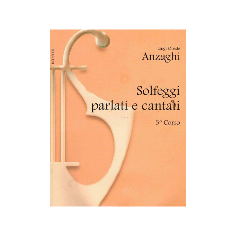 SOLFEGGI PARLATI E CANTATI 3° CORSO