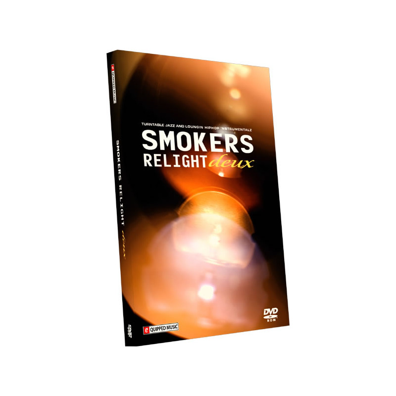 EQUIPPED MUSIC SMOKERS RELIGHT DEUX