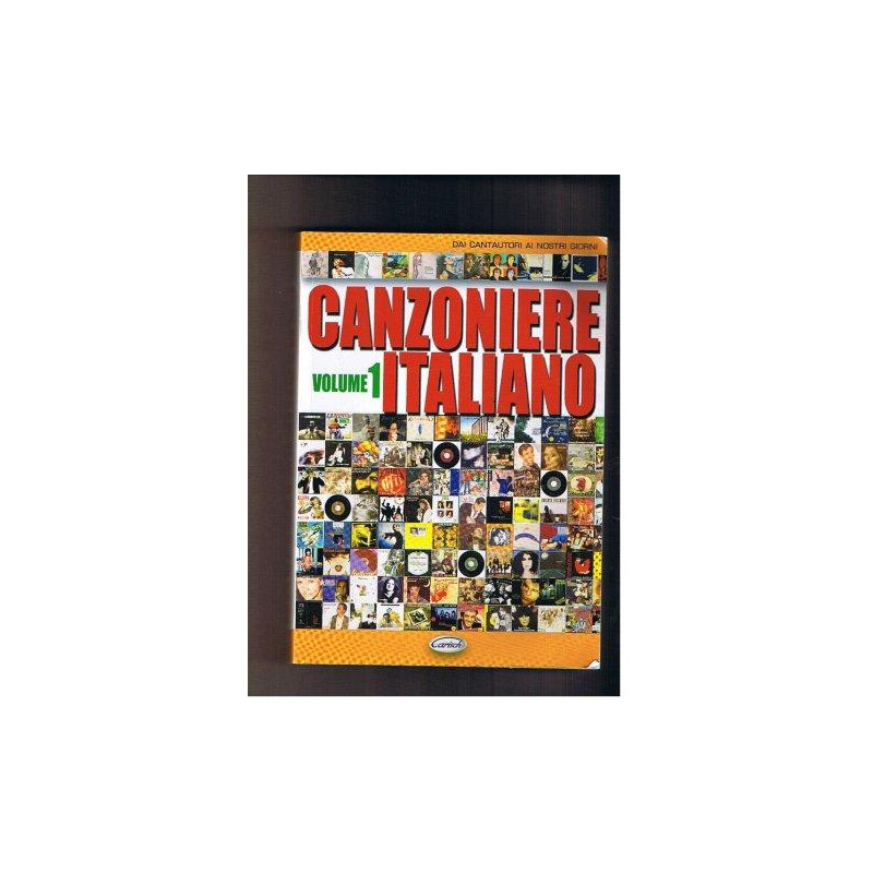 CANZONIERE ITALIANO, VOLUME 1